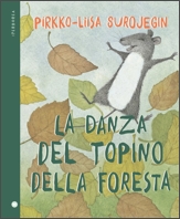 La danza del topino della foresta