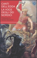 Canti dell'Edda. La voce degli eroi nordici