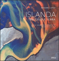 Islanda. Tra cielo e terra