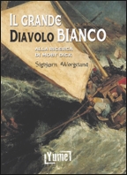 Il grande diavolo bianco