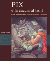 Pix e la caccia al troll