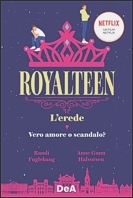 Royalteen. L' erede