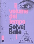 Il volume del tempo. L'enigma. Vol. 1