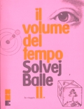 Il volume del tempo. In viaggio. Vol. 2