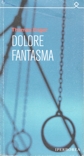 Dolore fantasma