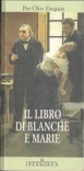 Il libro di Blanche e Marie