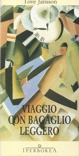 Viaggio con bagaglio leggero