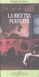 La ricetta perfetta