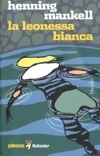 La leonessa bianca