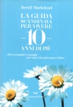 La guida scandinava per vivere 10 anni di più