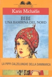 Bibi. Una bambina del Nord