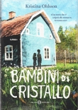 Bambini di cristallo