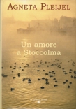 Un amore a Stoccolma