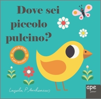 Dove sei signor Pulcino?