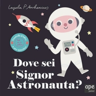 Dove sei signor astronauta?