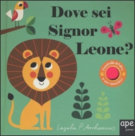 Dove sei signor leone?