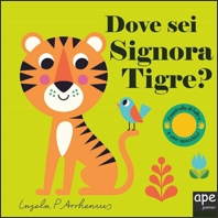 Dove sei signora Tigre?