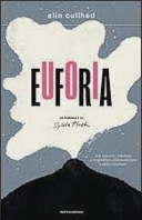 Euforia. Un romanzo su Sylvia Plath