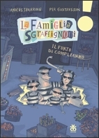 La famiglia Sgraffignoni. Il furto di compleanno