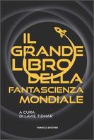 Il grande libro della fantascienza mondiale