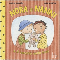 Nora e Nanni e il cerotto sulla bua