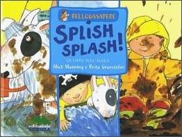 Splish splash! Un libro sull'acqua